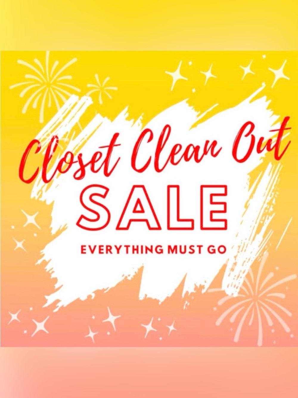 Closet Clean Out SALE
